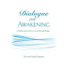 Dialogue on Awakening: Communion with the Christ