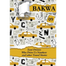 Bakwa Magazine 09: Taxi Drivers Who Drive Us Nowhere and Other Travel Stories