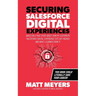 Securing Salesforce Digital Experiences