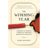 The Witching Year: A Memoir of Earnest Fumbling Through Modern Witchcraft