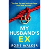 My Husband's Ex: A totally addictive psychological thriller packed with twists!
