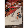 The Distant Light Within