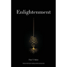Enlightenment: Poems of self-worth, healing, and the soul's journey.