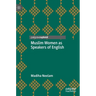 Muslim Women as Speakers of English