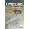 A Teenager's Survival the Siv Ashley Story