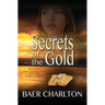 Secrets of the Gold