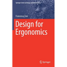 Design for Ergonomics