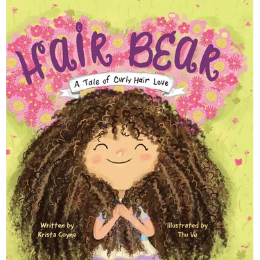 Hair Bear: A Tale of Curly Hair Love