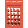African Social Studies: A Radical Reader