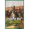 Tools of War: History of Weapons in Early Modern Times