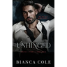 Unhinged: A Dark Captive Cartel Romance