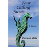 Four Calling Burds