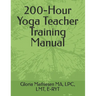 200-Hour Yoga Teacher Training Manual