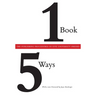 One Book/Five Ways: The Publishing Procedures of Five University Presses