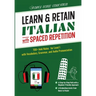 Learn & Retain Italian with Spaced Repetition: 700+ Anki Notes for Level I with Vocabulary, Grammar, & Audio Pronunciation