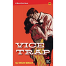Vice Trap