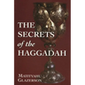 Secrets of the Haggadah