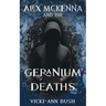 Alex McKenna and the Geranium Deaths