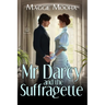 Mr Darcy and the Suffragette
