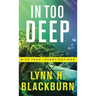 In Too Deep
