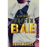Prison Bae