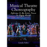 Musical Theatre Choreography: Reflections of My Artistic Process for Staging Musicals
