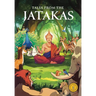 Tales from the Jatakas: Classic indian Stories