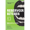 Reservoir Bitches: Stories