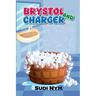 Brystol and Charger