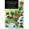 A Voyage Long and Strange: On the Trail of Vikings, Conquistadors, Lost Colonists, and Other Adventurers in Early America