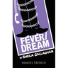 Fever/Dream