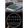 Hidden History of Gamecocks Football