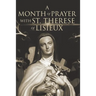 A Month of Prayer with St. Therese of Lisieux