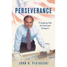 Perseverance: Forging My American Dream