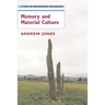 Memory and Material Culture