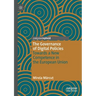 The Governance of Digital Policies: Towards a New Competence in the European Union