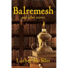 Balremesh and Other Stories