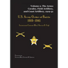 US Army Order of Battle, 1919-1941: Volume 2 - The Arms: Cavalry, Field Artillery, and Coast Artillery, 1919-41