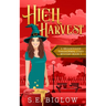 High Harvest: A Supernatural Woman Sleuth Mystery