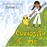 Curiosity and Me