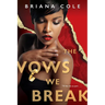 The Vows We Break