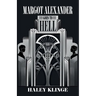 Margot Alexander Goes to Hell