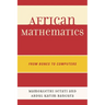 African Mathematics: From Bones to Computers