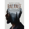 Balance: The Journey to Becoming Comfortable in the Uncomfortable
