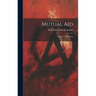 Mutual aid; a Factor of Evolution