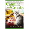 Catmint and Crooks: A Norwegian Forest Cat Café Cozy Mystery - Book 11
