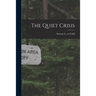 The Quiet Crisis