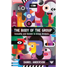 The Body of the Group: Sexuality and Gender in Group Analysis