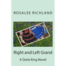 Right and Left Grand