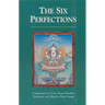 The Six Perfections: An Oral Teaching